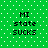 Green background with white dots and black text reading "MI state SUCKS" in four identical quadrants.