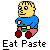 A 5-frame animated contact sheet showing a pixelated character in blue shirt and pink pants performing actions with a green object, under the text "Eat Paste" on gray background.