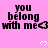 Pink background with repeated black text "you belong with me" and white heart symbols, partially cropped at bottom right.