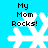 Four identical pixelated snowflakes on a bright blue background with black text reading "My Mom Rocks!" above each.