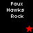 Pixelated text "Faux Hawks Rock" on split black and red backgrounds with a small star icon.