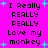 Bright pink background with black pixelated text repeating "I Really Really Really Love my monkey" and cyan plus signs scattered throughout.