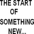Text reads 'THE START OF SOMETHING NEW...' next to a pixelated image of two people embracing in an outdoor setting.