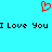 A static digital image with a cyan background, red pixelated heart symbol above black text reading 'I Love You I Love You' in blocky font.