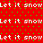 Red background with green dots and repeated white text "Let it snow" in a pattern