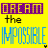 Yellow background displays two side-by-side pixelated text arrangements with 'DREAM' in purple, 'the' below it, and 'IMPOSSIBLE' at the bottom.