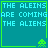 Pixelated teal background with cyan text reading 'THE ALEINS ARE COMING THE ALIENS' and four green alien sprites in corners. Animated version shows slight movement of the bottom-right sprite.