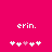 A bright pink background displays the text 'erin.' in white pixelated font, with a of five heart symbols below it, one of which is pink and four are white