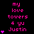 Pixelated pink text on black background with animated heart count changes, displaying 'my love towers 4 yu Justin' in three