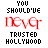 four identical showing red and black text on white background with repeated phrases 'YOU SHOULD'VE NEVER TRUSTED HOLLYWOOD'