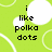 Green background with white curved lines and speech bubbles containing black pixelated text reading 'i like polka dots'.
