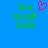 Blue background with green pixelated text 'live laugh love' and a pink pixelated heart symbol above the text on the left side.