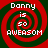 Four identical red and green spiral patterns with white text reading "Danny is so aweasom" arranged in a on a red background