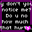 Black background with white pixelated text reading "y don't you notice me? Do u no how much that hurts." in four , each bordered by bright pink lines