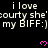 Pixelated text repeats 'i love court she' court she my BIFF:)' with pink hearts on black background, showing partial gray overlay in bottom-right corner.