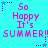 Pixelated cyan background with pink text reading "So Happy It's SUMMER!!" repeated in a pattern, surrounded by blue and purple star-shaped dots