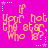 identical pixelated text on a bright pink background, each displaying 'If your the star. Who not 18?' in yellow-orange letters with white stars at corners