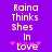 Pixelated text on purple background reads 'Raina Thinks Shes In Love' with pink asterisks flanking the word 'Love'.