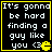 Four identical display white pixelated text on black background with yellow border and Pac-Man icon, each reading "It's gonna be hard finding a guy like you <3"