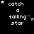 Black background with white pixelated text 'catch a falling star' and scattered stars, some stars animate to different positions across frames.