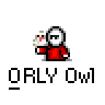 A 3x2 contact sheet of five animated frames from a pixel art buddy icon featuring a red-clad character holding an owl and a large white owl mascot, with text variations including "ORLY OWL" and "YA RLY."