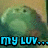 Pixelated green frog-like creature with two small eyes, positioned above blue pixelated text reading 'my luv...' on the left and 'BIRDY!' on the right.