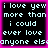 Four identical pixelated text with cyan text on black background, framed by bright pink border, each displaying 'i love yew more than i could ever love anyone else' in lowercase