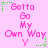 Pixelated pink text "Gotta Go My Own Way" on light pink background with green star and dotted line accents, arranged in a of six identical