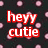 Pixelated text 'heyy cutie' in white with red outline on dark background with pink circular patterns.