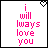 nine pixelated displays variations of the phrase 'i will always love you' with pink text and heart symbols, each showing a different spelling or abbreviation
