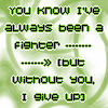 Green and black text on a light green swirled background with repeated phrases about fighting and giving up.