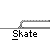 Pixelated animation of a figure in blue clothing performing skateboarding actions on a ramp, with 'Skate' text below each frame.