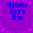 Purple background with four identical blue text blocks reading "Natalie Say's Bye" arranged in a , surrounded by pink star and dotted line borders