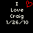 Black background with white pixelated text reading "I Love Craig 1/26/10" and a red pixelated heart symbol above the text on the left side.