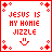 Red pixelated text reads "JESUS IS MY HOMIE JIZZLE" on white background with red border and corner decorations.