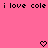 Pink background with black pixelated text reading "i love cole i love cole" and two small heart symbols at the bottom center.