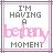 Pixelated text reads "I'M HAVING A bethany MOMENT" with pink and gray borders, two identical frames side-by-side.