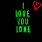 Green pixelated text 'I LOVE YOU LAME' on black background with red heart symbol above the first line.