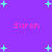 Purple background with light blue plus-shaped stars and repeated pink text 'Sarah' in pixelated font.