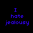 Four display blue pixelated text 'I hate jealousy' on black background with white rectangular overlays shifting across the wordwall