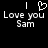 Pixelated black-and-white image with two identical text blocks reading "I Love you Sam" and a heart symbol above the left block.
