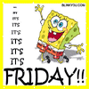 Yellow square cartoon character with green spots, red shorts, white collar, and orange belt waves left hand while smiling with open mouth and blue eyes, text reads "IT'S IT'S IT'S IT'S IT'S FRIDAY!!" on white background with yellow border.