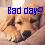 Pixelated image of a dog's face with text 'Bad days' in blue block letters above it on a gradient background.