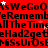 Red background with repeating black text and white stars, displaying phrases like 'As We Go On', 'Remember', 'All The Time', 'Had 2 get', 'Miss Ur Os B', and 'SsUr Os B' in a pixelated font.