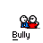 Pixel art of two figures with white heads and blue bodies, one red figure, under the text 'Bully' on gray background.