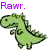 Green pixelated dinosaur with purple text 'Rawr. I'm a Rawr. I'm a dino.' repeated , some with small purple symbols