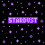Pixelated graphic with two identical purple 'STARDUST' text boxes on black background, surrounded by scattered light purple plus signs and squares.