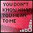Pixelated text reads "YOU DON'T KNOW WHAT YOU MEAN TO ME" over a pink and red gradient background with white square accents.