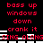 Red pixelated text on black background cycles through 'bass up windows down crank it' and 'SING ALONG' phrases with horizontal white bars.