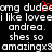 Pixelated text on black background with red heart symbol over 'dude' in repeated phrases expressing admiration for Andrea.